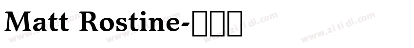 Matt Rostine字体转换